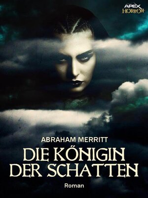 cover image of DIE KÖNIGIN DER SCHATTEN